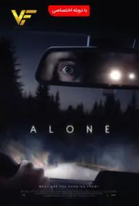 دانلود فیلم تنها Alone 2020 دوبله فارسی