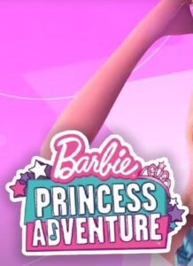 دانلود انیمیشن باربی Barbie: Princess Adventure 2020