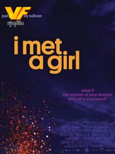 دانلود فیلم دختری را دیدم I Met a Girl 2020