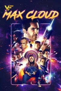 دانلود فیلم The Intergalactic Adventures of Max Cloud 2020