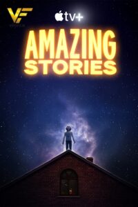 دانلود سریال داستان های شگفت انگیز 2021 Amazing Stories
