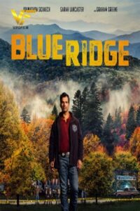 دانلود فیلم بلوریج Blue Ridge 2020