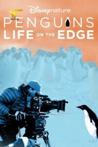 دانلود فیلم پنگوئن ها Penguins: Life on the Edge 2020 دوبله فارسی