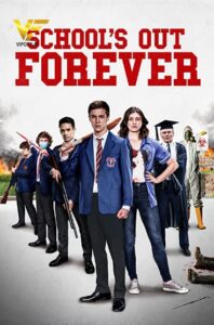 دانلود فیلم همیشه بیرون مدرسه School's Out Forever 2021