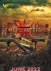 دانلود فیلم زمان پایان X: The End Time 2022