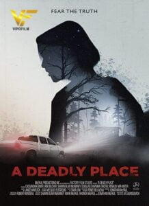 دانلود فیلم خانه مرگبار A Deadly Place 2020