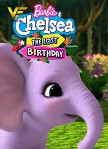 دانلود انیمیشن باربی و چلسی تولد گمشده Barbie & Chelsea the Lost Birthday 2021