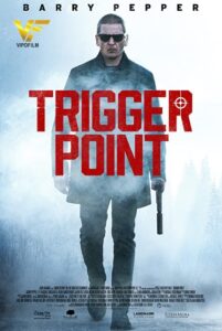 دانلود فیلم نقطه ماشه Trigger Point 2021