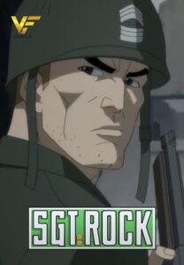 دانلود انیمیشن کوتاه گروهبان راک Sgt. Rock 2019