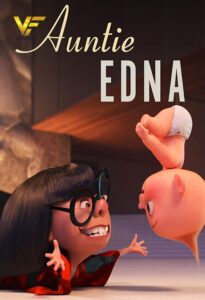 دانلود انیمیشن عمه ادنا Auntie Edna 2018