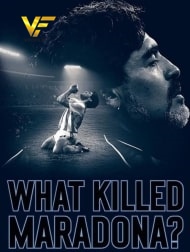 دانلود مستند چه چیزی مارادونا را کشت What Killed Maradona 2021 دوبله فارسی
