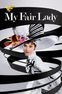 دانلود فیلم بانوی زیبای من My Fair Lady 1964 دوبله فارسی
