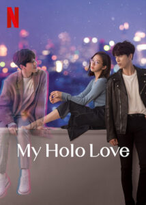 دانلود سریال کره ای عشق من هولو 2021 My Holo Love