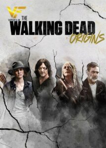 دانلود سریال مردگان متحرک: ریشه ها The Walking Dead: Origins 2021