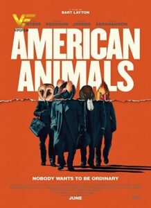 دانلود فیلم حیوانات آمریکایی American Animals 2018 دوبله فارسی