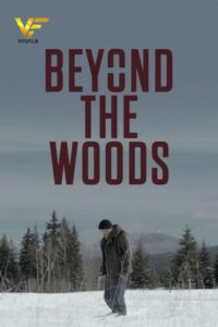 دانلود فیلم آن‌سوی جنگل Beyond the Woods 2019