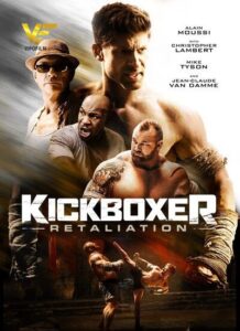 دانلود فیلم کیک بوکسور 2 Kickboxer: Retaliation 2018 دوبله فارسی