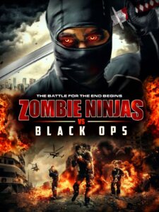 دانلود فیلم نینجا زامبی ها و عملیات سیاه Zombie Ninjas vs Black Ops 2015