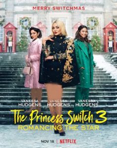 دانلود فیلم جابجایی شاهدخت 3 The Princess Switch 3: Romancing the Star 2021