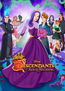 دانلود انیمیشن فرزندان: عروسی سلطنتی Descendants: The Royal Wedding 2021