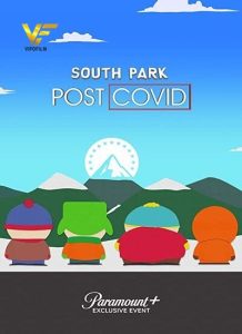 دانلود انیمیشن پارک جنوبی South Park: Post COVID 2021