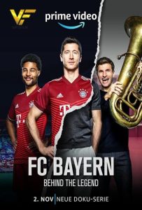 دانلود مستند سریالی بایرن مونیخ پشت سر اسطوره FC Bayern Behind the Legend 2021