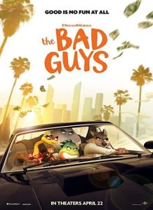 دانلود انیمیشن بچه های بد The Bad Guys 2022