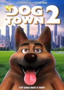 دانلود انیمیشن شهر سگ 2 Dogtown 2 2021