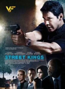 دانلود فیلم سلاطین خیابان Street Kings 2008 دوبله فارسی
