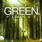 دانلود مستند سیاره سبز The Green Planet 2022