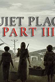 دانلود فیلم یک مکان ساکت 3 A Quiet Place Part III 2025