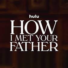 دانلود فصل دوم سریال چگونه پدرت را ملاقات کردم How I Met Your Father 2022