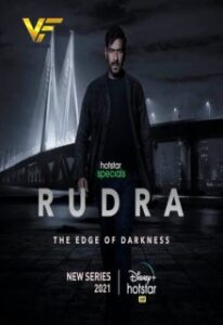 دانلود سریال هندی رودرا لبه تاریکی 2022 Rudra The Edge of Darkness