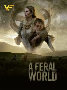 دانلود فیلم دنیای وحشی A Feral World 2020