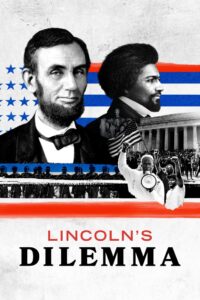 دانلود مستند سریالی معمای لینکلن Lincoln’s Dilemma 2022