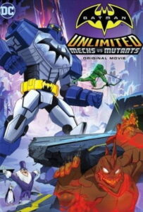 دانلود انیمیشن بتمن: ماشین ها در برابر جهش یافته ها Batman Unlimited: Mechs vs. Mutants 2017