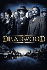 Deadwood 2004 - 2006