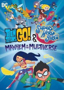 دانلود انیمیشن Teen Titans Go! & DC Super Hero Girls 2022