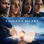 دانلود فیلم قلب خشن 2020 The Violent Heart