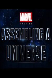 دانلود مستند استودیو مارول: مونتاژ یک جهان Marvel Studios: Assembling a Universe 2014