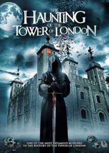 The Haunting of the Tower of London 2022