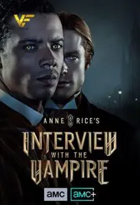 دانلود سریال مصاحبه با خون آشام Interview with the Vampire 2022