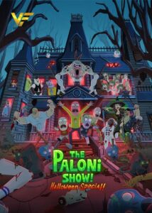 دانلود انیمیشن The Paloni Show! Halloween Special! 2022