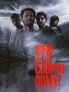 دانلود فیلم چه کسی کوپر دان را کشت؟ 2022 ?Who Killed Cooper Dunn