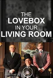 دانلود فیلم جعبه عشق در اتاق نشیمن شما The Lovebox in Your Living Room 2022