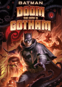 دانلود انیمیشن بتمن: عذابی که به گاتهام نازل شد Batman: The Doom That Came to Gotham 2023