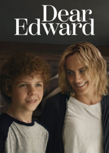دانلود سریال ادوارد عزیز Dear Edward 2023