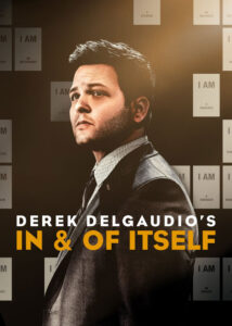 Derek-DelGaudios-In-and-of-Itself-2020