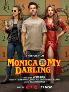دانلود فیلم هندی مونیکا ای عزیزم 2022 Monica O My Darling