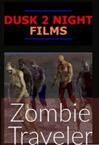 دانلود فیلم مسافر زامبی Zombie Traveler 2023